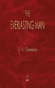 Cover of: The Everlasting Man by G K Chesterton