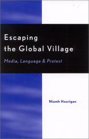 Cover of: Escaping the global village: media, language & protest