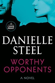 Cover of: Worthy Opponents: A Novel