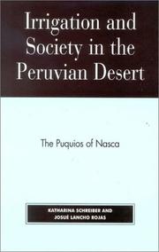 Cover of: Irrigation and Society in the Peruvian Desert by Josu Lancho Rojas