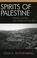 Cover of: Spirits Of Palestine