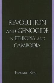 Cover of: Revolution and Genocide in Ethiopia and Cambodia by Edward Kissi, Edward Kissi