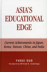 Cover of: Asia's Educational Edge: Current Achievements in Japan, Korea, Taiwan, China, and India