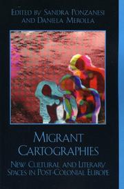 Cover of: Migrant Cartographies: New Cultural and Literary Spaces in Post-Colonial Europe (After the Empire)