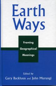 Cover of: Earth Ways: Framing Geographical Meanings