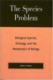 Cover of: The Species Problem, Biological Species, Ontology, and the Metaphysics of Biology