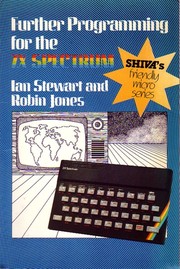 Cover of: Further programming for the ZX Spectrum by Ian Stewart, Robin Jones.