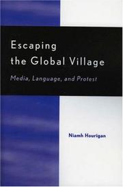 Cover of: Escaping the Global Village by Niamh Hourigan, Niamh Hourigan