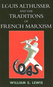 Cover of: Louis Althusser and the traditions of French Marxism by Lewis, William S.
