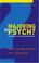Cover of: Majoring in psych?