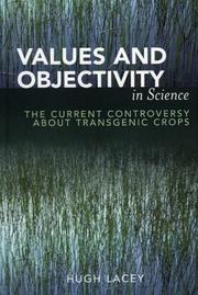 Cover of: Values and Objectivity in Science by Hugh Lacey