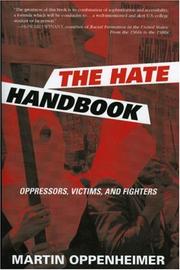 Cover of: The hate handbook: oppressors, victims, and fighters