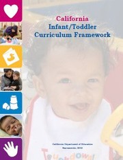 California Infant/Toddler Curriculum Framework by California Department of Education, WestEd