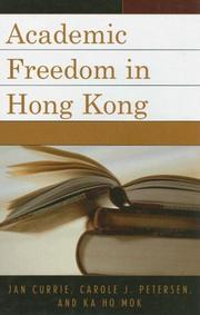 Cover of: Academic Freedom in Hong Kong | Currie Jan