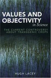 Cover of: Values and Objectivity in Science by Hugh Lacey