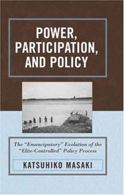 Cover of: Power, Participation, and Policy | Katsuhiko Masaki