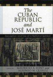 Cover of: The Cuban Republic and Jose Mart': Reception and Use of a National Symbol (Bildner Western Hemisphere Studies)