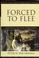 Cover of: Forced to Flee