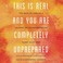 Cover of: This Is Real and You Are Completely Unprepared