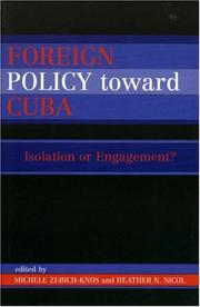 Cover of: Foreign Policy Toward Cuba: Isolation or Engagement? (Studies in Public Policy)