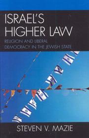 Cover of: Israel's higher law: religion and liberal democracy in the Jewish state
