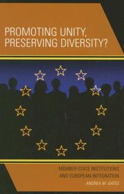 Cover of: Promoting Unity, Preserving Diversity?: Member-State Institutions and European Integration