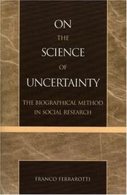 Cover of: On the Science of Uncertainty by Franco Ferrarotti