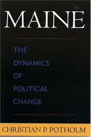 Cover of: Maine: the dynamics of political change