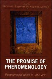 Cover of: Promise of phenomenology: posthumous papers of John Wild