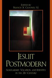 Cover of: Jesuit postmodernism: scholarship, vocation, and identity in the 21st century