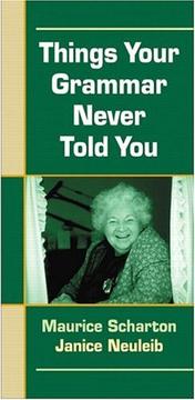 Cover of: Things your grammar never told you