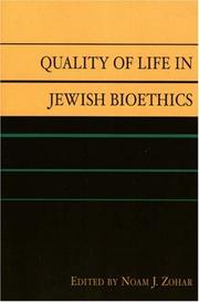 Cover of: Quality of Life in Jewish Bioethics