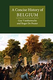 Cover of: A Concise History of Belgium by Guy Vanthemsche, Roger De Peuter