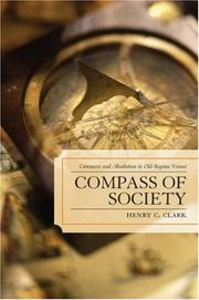 Cover of: Compass of Society: Commerce and Absolutism in Old-Regime France