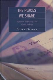 Cover of: Places We Share: Migration, Subjectivity, and Global Mobility (Program in Migration and Refugee Studies)