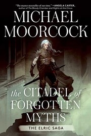 Cover of: The Citadel of Forgotten Myths by Michael Moorcock