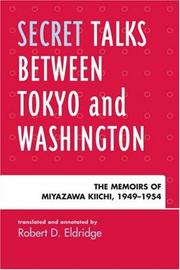 Cover of: Secret Talks Between Tokyo and Washington by Robert Eldridge