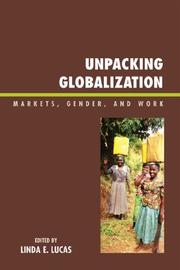 Cover of: Unpacking Globalization by Linda E. Lucas