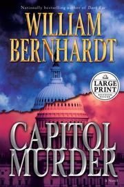 Cover of: Capitol murder by William Bernhardt