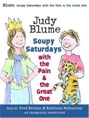 Cover of: Soupy Saturdays with the Pain and the Great One by Judy Blume, Judy Blume
