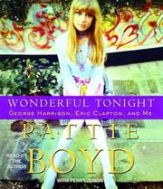 Wonderful Tonight by Pattie Boyd, Penny Junor