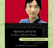 Cover of: Revolution Is Not a Dinner Party by Ying Chang Compestine