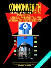 Cover of: Commonwealth Of Independent States (cis) Chemical, Pharmaceutical And Microbiology Industry Directory | USA International Business Publications