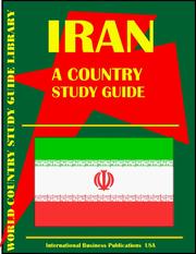 Cover of: Iran Country Study Guide by USA International Business Publications