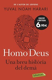 Cover of: Homo Deus. Una breu història del demà