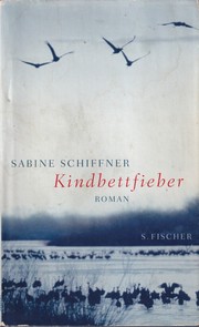 Cover of: Kindbettfieber by Sabine Schiffner