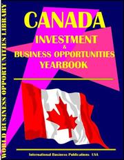 Cover of: Canada Business & Investment Opportunities Yearbook | USA International Business Publications