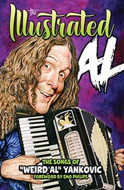 Cover of: ILLUSTRATED AL: The Songs of Weird Al Yankovic