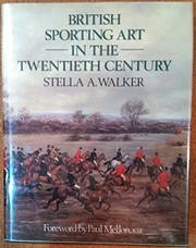 Cover of: British sporting art in the twentieth century by Stella A. Walker