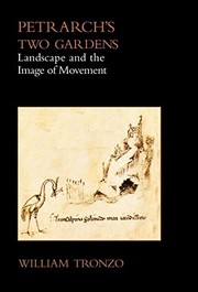 Cover of: Petrarch's two gardens: landscape and the image of movement